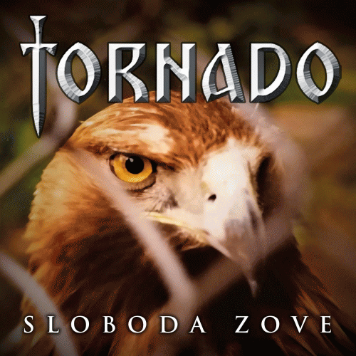 Tornado (SRB) : Sloboda Zove